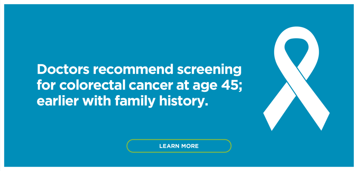 graphic with text reading doctors recommend screening for colorectal cancer at age 45, with a cancer ribbon next to it.